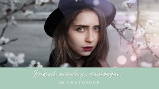 Bokeh overlays toevoegen in Photoshop [upl. by Lyda]