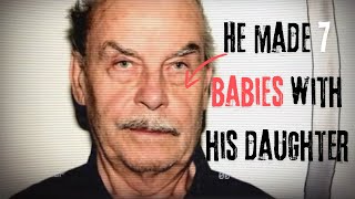 HE IMPRISONED HIS DAUGHTER FOR 24 YEARS TO MAKE 7 BABIES  TRUE CRIME STORY MATURED AUDIENCE ONLY [upl. by Jahn]