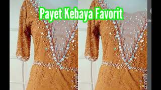 Payet Kebaya Favorit [upl. by Itnava902]