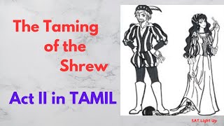 THE TAMING OF THE SHREW STORY IN TAMIL ACT WISE STORY SHAKESPEARE PLAY NETampSET PREPARATIONS [upl. by Strepphon]