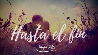 Canción para boda  Hasta el Fin ❤  Majo Solís [upl. by Oiled]