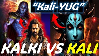 KALKI vs KALI Kalki part 2 Theory explained  Kalki Cinematic Universe explained [upl. by Albertina]