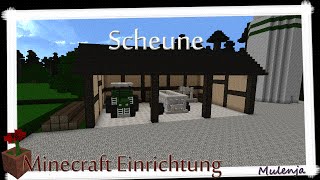 MINECRAFT  Bauernhof 12  Scheune  Einrichten in Minecraft [upl. by Rimidalb219]