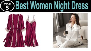 TOP 5 BEST Women Night Dress Review 2023 [upl. by Inneg988]