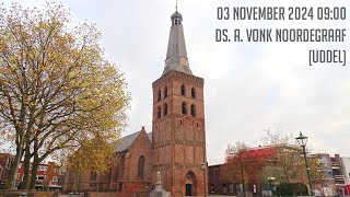 03112024  Ochtenddienst 0900  Oude Kerk  ds A Vonk Noordegraaf Uddel [upl. by Atselec]