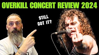 OVERKILL LIVE 2024 SHOULD YOU GO AND SEE THEM Concert Review [upl. by Uriel]