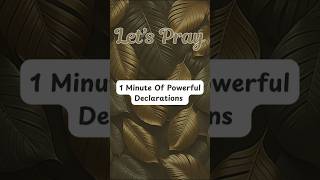 1 Minute Powerful Declarations worshipmusic wordofgod propheticwordfortodayfromgod [upl. by Thompson]