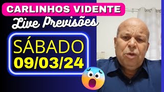 CARLINHOS VIDENTE PREVISÕES SÁBADO 090324 🙏 FIM DO FUTEBOL BRASILEIRO ROBINHO PRESO E [upl. by Anairad]