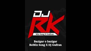 Bazigar o bazigar ReMix SoNg X Dj Gufran [upl. by Ardnuahsal780]