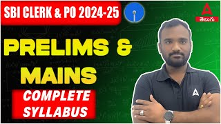 SBI CLERK amp PO 202425  PRELIMS AND MAINS  COMPLETE SYLLABUS [upl. by Akemyt]