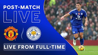 POSTMATCH LIVE Manchester United vs Leicester City [upl. by Grunenwald496]