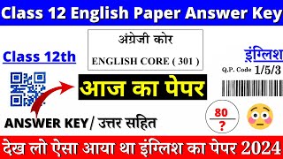 class 12 english question paper solution 2024  class 12 english paper answer key 202324 cbse exam [upl. by Herstein]