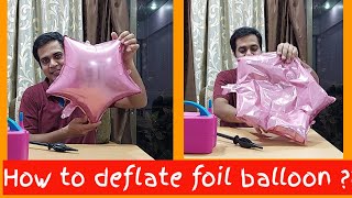 How to deflate foil balloon  How to release air from foil balloon [upl. by Harbird]