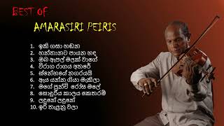 Amarasiri Peiris Best Songs Collection  අමරසිරි පීරිස් හොඳම ගීත එකතුව [upl. by Kersten524]