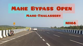 Bypass open Mahe Thalassery NH 66 [upl. by Giess]