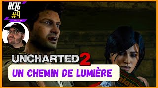 UNCHARTED 2 9  Un chemin de Lumière  LETS PLAY FR [upl. by Gladi]