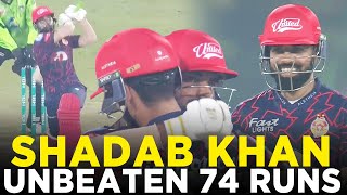 Shadab Khan Captains Knock  Scores 74 Runs vs Lahore Qalandars  HBL PSL 2024  M2A1K [upl. by Haleak]