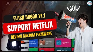 FLASH STB B860H V11 OTA OKT 2019 REVIEW CFW GOOGLE TV SUPPORT NETFLIX [upl. by Ocinemod290]