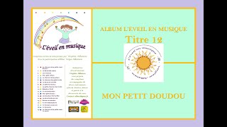 Mon petit doudou  Album léveil en musique  Albanese Virginie [upl. by Delmore]