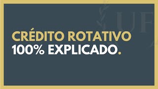 O Que é Crédito Rotativo  Como Funciona o NOVO Crédito Rotativo [upl. by Adivad]