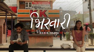 Oasis Thapa  Bhikhaari [upl. by Mota]