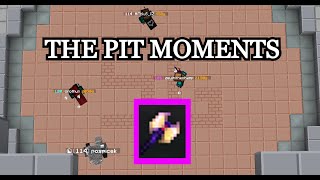 THE PIT MOMENTS [upl. by Vacla359]