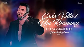 Gusttavo Lima  Cada Volta é um Recomeço  Falando de Amor 2 [upl. by Ymmak]