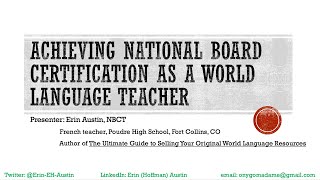 Achieving National Board Certification as a World Language Teacher [upl. by Sedgewick]