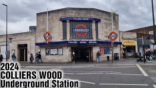 COLLIERS WOOD Tube Station 2024 [upl. by Lippold]