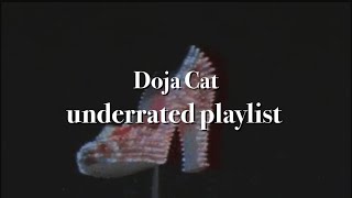 Doja Cat UNDERRATED songs PLAYLIST [upl. by Mackey70]