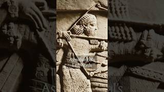 Ashurbanipal’s last words Performed in the West Assyrian dialect [upl. by Terrena]