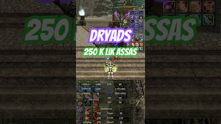 DRYADS 4500 AP ASSAS knightonline vengeance [upl. by Wilmer]