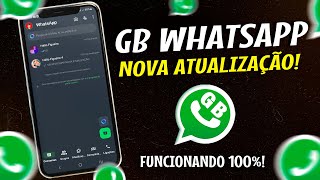 SAIU🥳GB WHATSAPP ATUALIZADO E FUNCIONANDO COM NÚMERO DIRETO [upl. by Horne153]