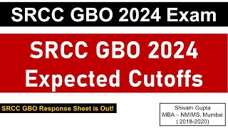 SRCC GBO 2024 Response Sheet Out  Expected Cutoffs  Mission SRCC Delhi [upl. by Eiznek]