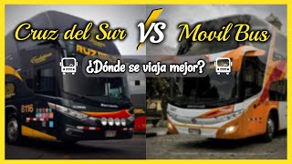 CRUZ DEL SUR vs MOVIL BUS Comparando buses de transporte  2022 [upl. by Ppilihp]