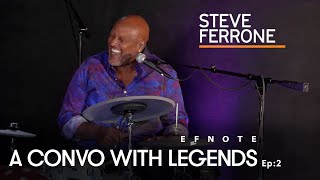 EFNOTE DRUMS quotA Convo With Legendsquot EP 2 Steve Ferrone FULL EPISODE [upl. by Ardyaf778]