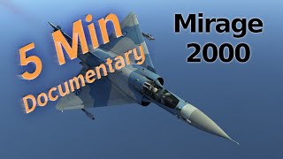 Dassault Mirage 2000  5 Minute Documentary [upl. by Eissirk]