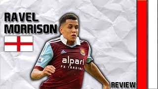 RAVEL MORRISON  Skills Assists and Goals  West Ham United  HD [upl. by Uphemia]