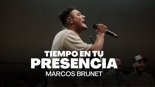 Marcos Brunet  Tiempo En Tu Presencia [upl. by Isdnyl]