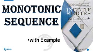 Monotonic Sequence  with example  Sequence and their limits  Real Analysis  Sequence Education [upl. by Wilek]