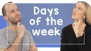 Days of the week in English  A1 with Brian and Emily [upl. by Esille]