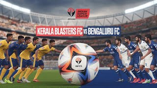 🔴LIVE  live Kerala Blasters FC vs Bengaluru FC  Today Live Football Match  ISL 202425 [upl. by Arel]