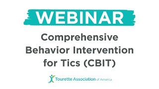 Comprehensive Behavior Intervention for Tics CBIT [upl. by Aicile674]