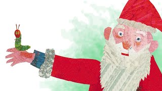 🐛 The Very Hungry Caterpillar amp Father Christmas 🎅 Animated and ReadAloud for Kids [upl. by Suneya272]