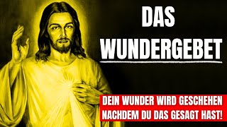 Das Wundergebet  Gott Wird Dir Nach Dem Beten Dieses Mächtigen Gebets Ein Wunder Gewähren [upl. by Anthea808]