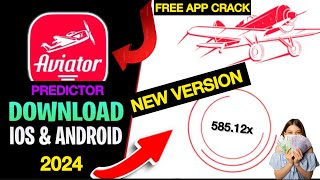 AVIATOR PREDICTOR 2024  télécharges gratuitement Aviator predictor incroyable 😱 et gagnez au max🎁✅ [upl. by Hailee324]