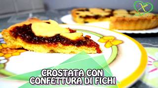 CROSTATA CON CONFETTURA DI FICHI SENZA GLUTINE [upl. by Arlon]