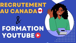 Opportunités de Recrutement au Canada pour Étrangers  Formation Spéciale YouTube [upl. by Jerad]