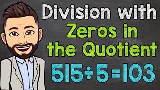 Division with Zeros in the Quotient  Math with Mr J [upl. by Ativoj]