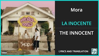 Mora  LA INOCENTE Lyrics English Translation  ft Feid  Spanish and English Dual Lyrics [upl. by Januarius]